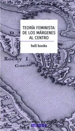 Libro Teoria Feminista De Los Margenes Al Cent