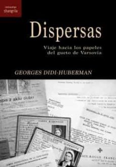 Libro Dispersas Viaje Hacia Los Papeles Del Gu