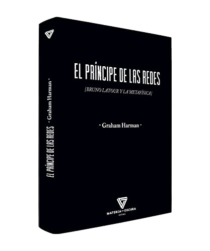 Libro EL PRINCIPE DE LAS REDES: BRUNO LATOUR Y LA METAFISICA de HARMAN GRAHAM en Colombia, filosofia
