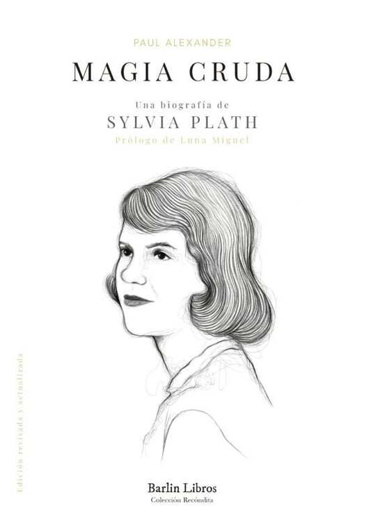 Libro Magia Cruda. Una Biografía De Sylvia Pla