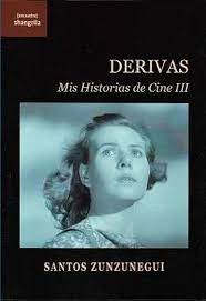 Libro Derivas Mis Historias De Cine Iii