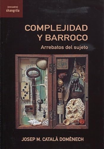 Libro Complejidad Y Barroco: Arrebatos Del Suj