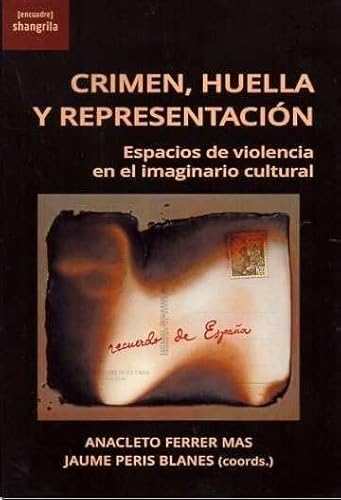 Libro Crimen, Huella Y Representación Espacios