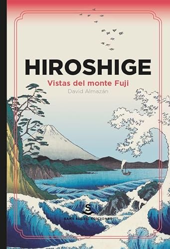 Libro Hiroshige Vistas Del Monte Fuji