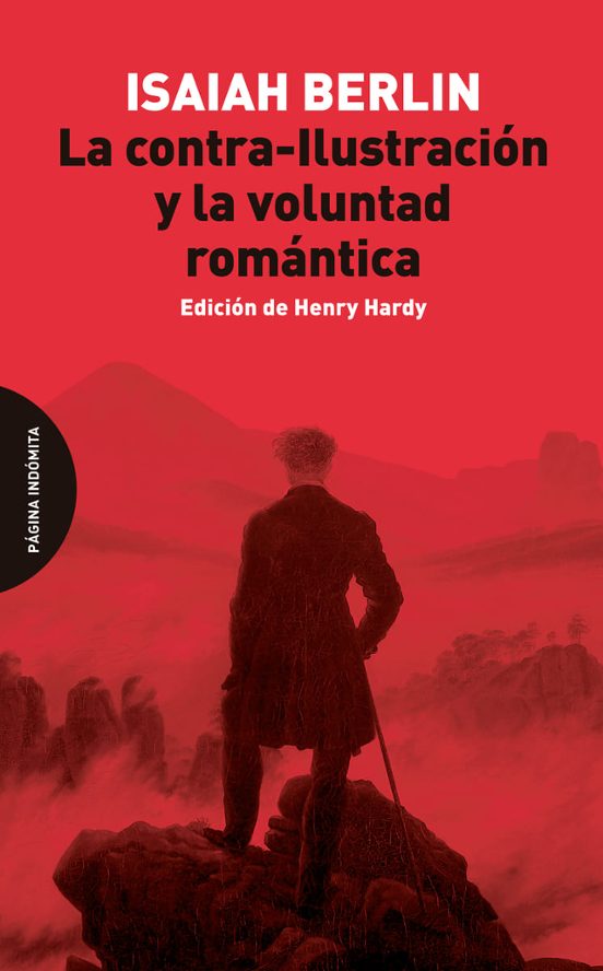 Libro LA CONTRA ILUSTRACION Y LA VOLUNTAD ROMANTICA de BERLIN ISAIAH en Colombia, politica