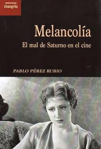 Libro Melancolia. El Mal De Saturno En El Cine