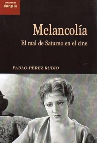 Libro Melancolia. El Mal De Saturno En El Cine