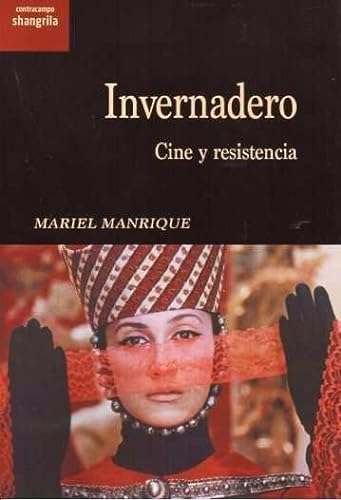 Libro Invernadero. Cine Y Resistencia