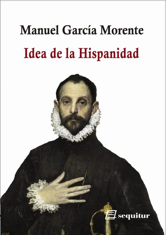 Libro IDEA DE LA HISPANIDAD de GARCIA MORENTE MANUEL en Colombia, ensayo
