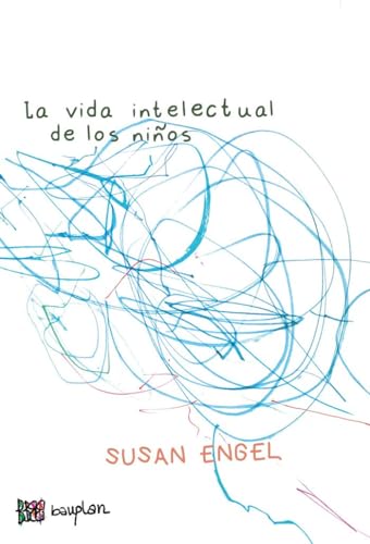 Libro LA VIDA INTELECTUAL DE LOS NIÑOS de ENGEL SUSAN en Colombia, psicologia