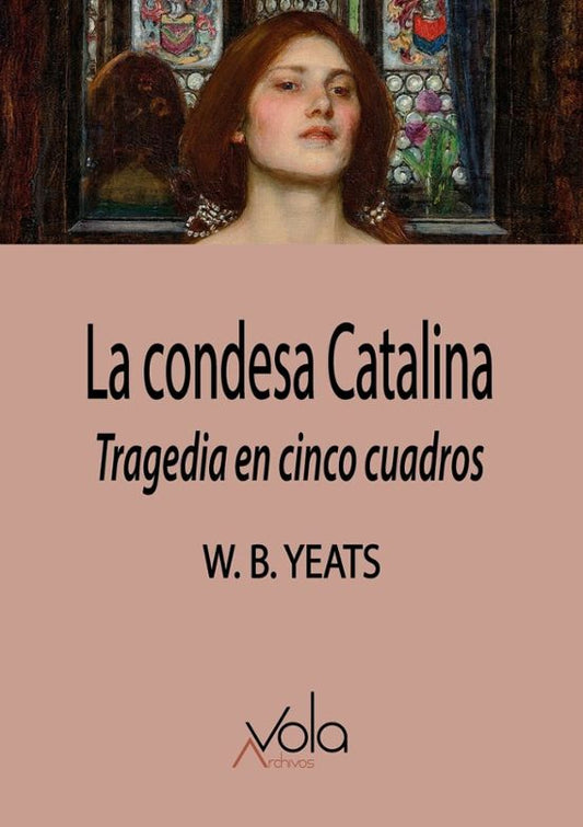 Libro LA CONDESA CATALINA TRAGEDIA EN CINCO ACTOS de BUTLER YATS WILLIAM en Colombia, literatura