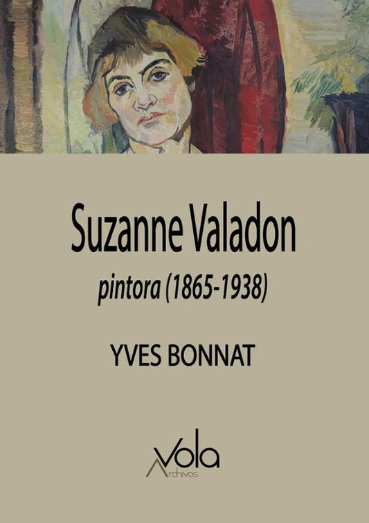 Libro SUZANNE VALADON PINTORA (1865 1938) de BONNAT YVES en Colombia, arte