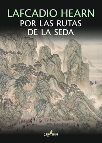 Libro POR LAS RUTAS DE LA SEDA de HEARN LAFCADIO en Colombia, literatura