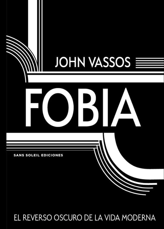 Libro FOBIA de VASSOS JOHN en Colombia, ensayo
