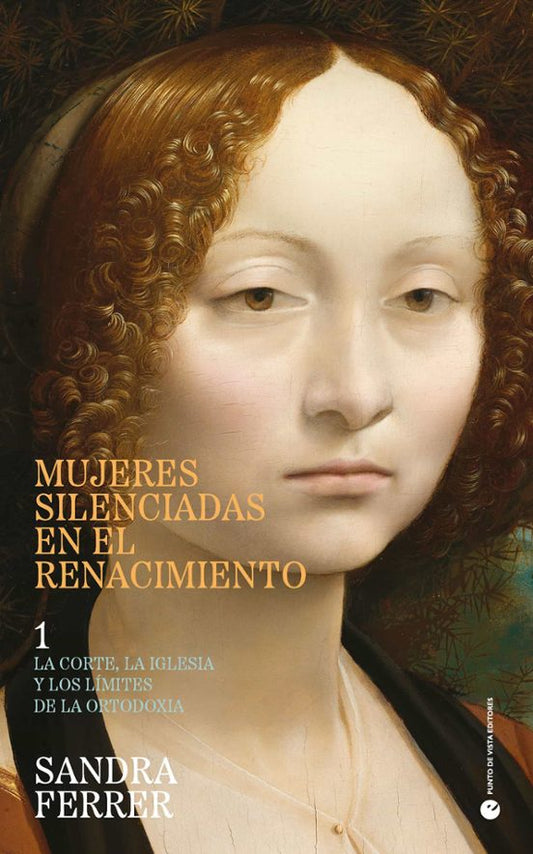 Libro MUJERES SILENCIADAS EN EL RENACIMIENTO de FERRER SANDRA en Colombia, historia