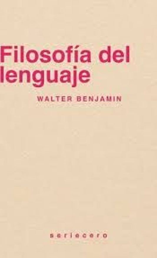 Libro FILOSOFIA DEL LENGUAJE de BENJAMIN WALTER en Colombia, filosofia