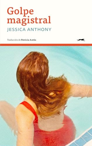 Libro GOLPE MAGISTRAL de ANTHONY JESSICA en Colombia, literatura