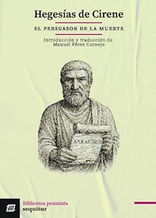Libro El Persuasor De La Muerte - Hegesias