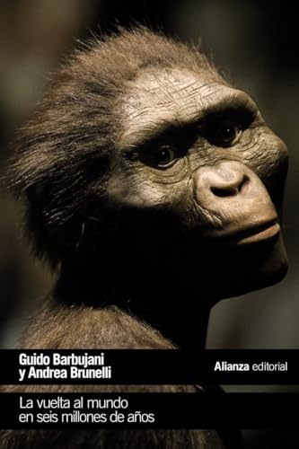 Libro LA VUELTA AL MUNDO EN SEIS MILLONES DE ANOS de BARBUJANI GUIDO ANDREA BRONELLI en Colombia, antropologia