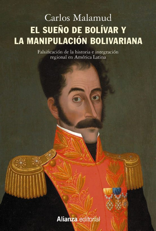 Libro El Sueño De Bolivar Y La Manipulacion Bo