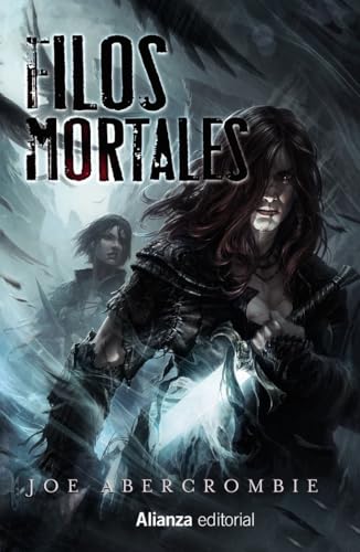 Libro FILOS MORTALES: HISTORIAS DEL MUNDO DE LA PRIMERA LEY de ABERCROMBIE JOE en Colombia, literatura