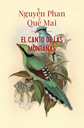 Libro EL CANTO DE LAS MONTANAS de PHAN QUE MAI NGUYEN en Colombia, literatura