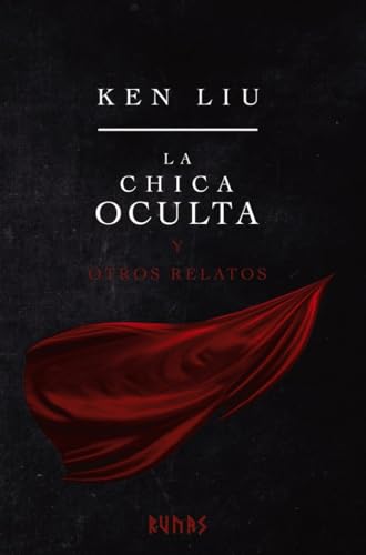 Libro LA CHICA OCULTA Y OTROS RELATOS de KEN LIU en Colombia, literatura
