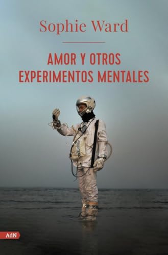 Libro AMOR Y OTROS EXPERIMENTOS MENTALES (ADN) de WARD SOPHIE en Colombia, literatura