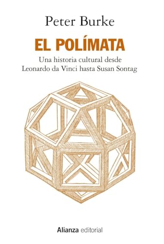 Libro EL POLIMATA UNA HISTORIA CULTURAL DESDE LEONARDO DA VINCI HASTA SUSANG SONTAG de BURKE PETER en Colombia, historia