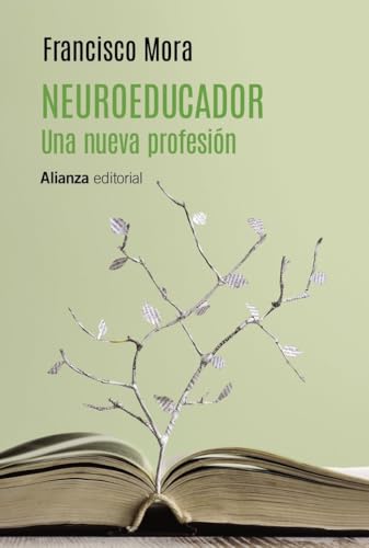 Libro NEUROEDUCADOR UNA NUEVA PROFESION de MORA FRANCISCO en Colombia, pedagogia