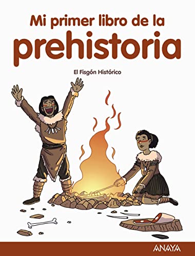 Libro Mi Primer Libro De La Prehistoria