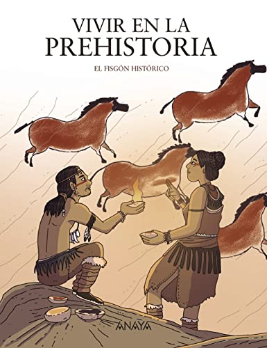 Libro VIVIR EN LA PREHISTORIA de EL FISGON HISTORICO en Colombia, infantil