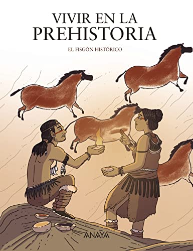 Libro Vivir En La Prehistoria