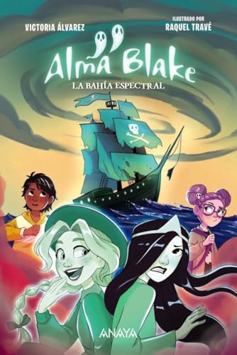 Libro Alma Blake 2: La Bahia Espectral