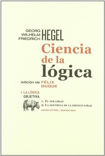 Libro Ciencia De La Logica I, La Logica Objeti