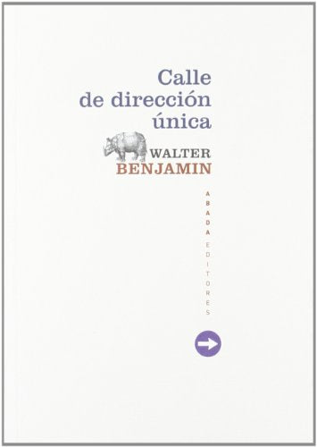 Libro CALLE DE DIRECCION UNICA de BENJAMIN WALTER en Colombia, filosofia