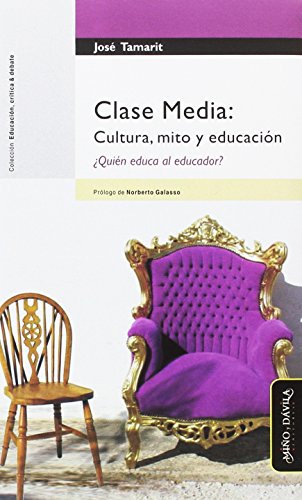 Libro Clase Media Cultura Mito Y Educacion