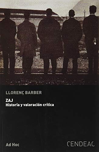 Libro Zaj, Historia Y Valoracion Critica