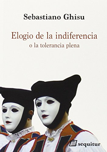 Libro Elogio De La Indiferencia O La Toleranci