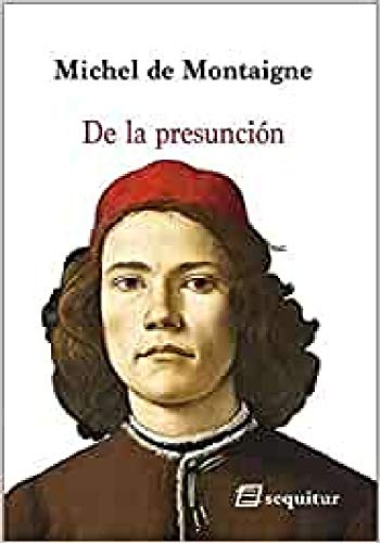 Libro DE LA PRESUNCION de DE MONTAIGNE MICHEL en Colombia, ensayo