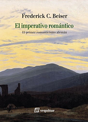 Libro El Imperativo Romantico, El Primer Roman