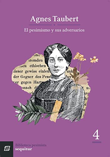 Libro EL PESIMISMO Y SUS ADVERSARIOS de TAUBERT AGNES en Colombia, ensayo