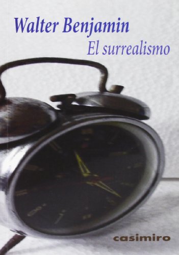 Libro EL SURREALISMO de BENJAMIN WALTER en Colombia, estetica