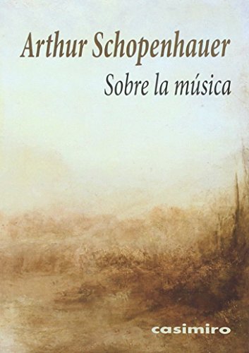 Libro SOBRE LA MUSICA de SCHOPENHAUER ARTHUR en Colombia, estetica