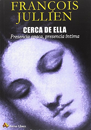Libro Cerca De Ella, Presencia Opaca, Presenci