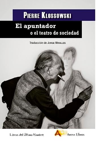Libro EL APUNTADOR P EL TEATRO DE LA SOCIEDAD de KLOSSOWSKI PIERRE en Colombia, filosofia