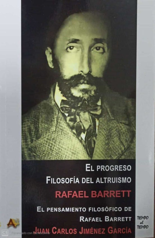 Libro EL PROGRESO FILOSOFIA DEL ALTRUISMO de BARRETT RAFAEL en Colombia, ensayo
