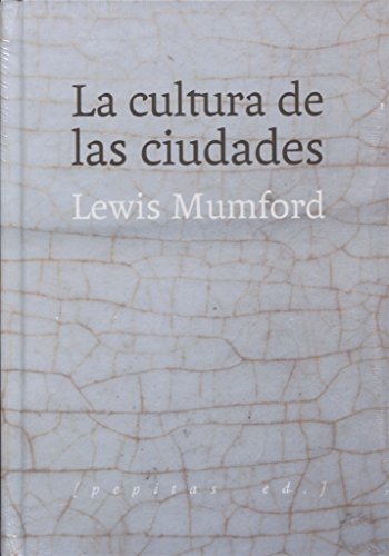 Libro LA CULTURA DE LAS CIUDADES de MUMFORD LEWIS en Colombia, urbanismo