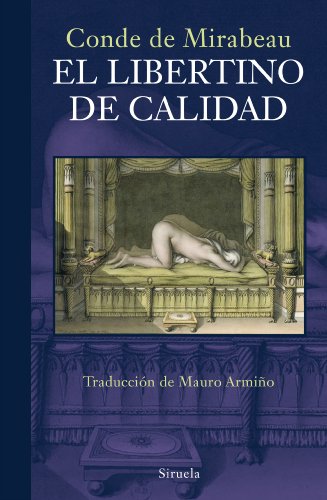 Libro EL LIBERTINO DE CALIDAD de DE MIREBEAU CONDE en Colombia, literatura