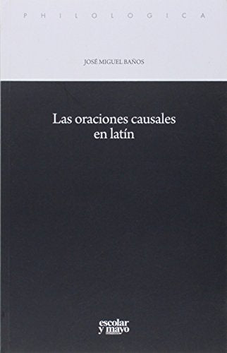 Libro Las Oraciones Causales En Latin: Su Evol